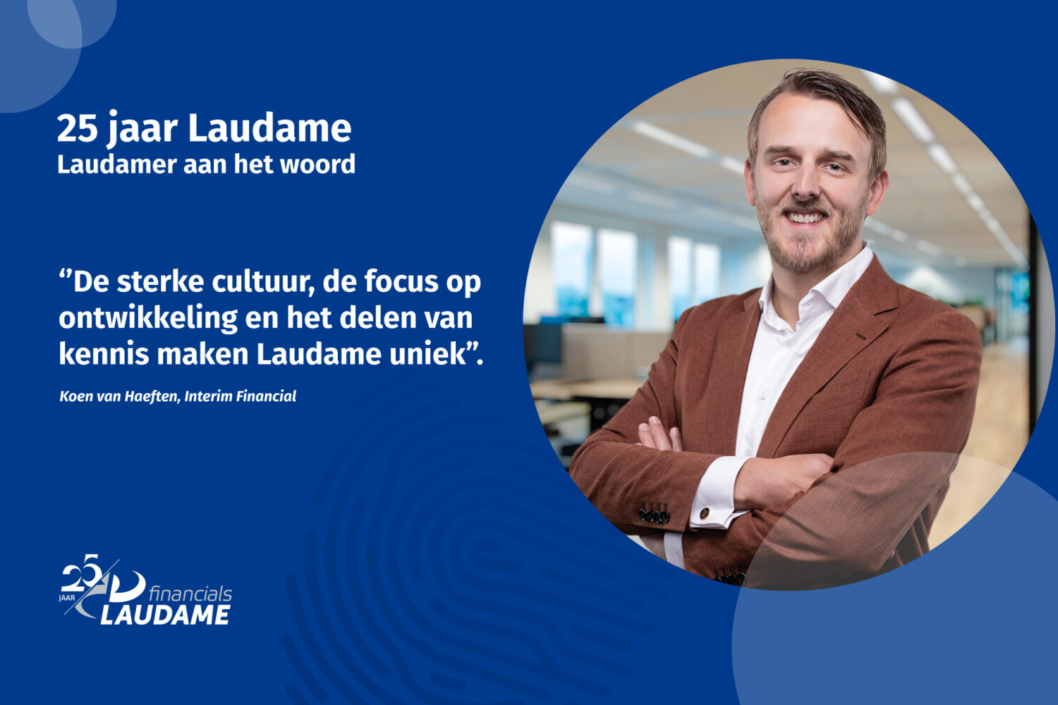 25 jaar Laudame Laudamer Koen Van Haeften Aan Het Woord